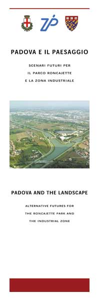 Padova e il paesaggio, scenari futuri per il Parco Roncajette e la zona industriale - Copertina dello studio con foto aerea dell'area